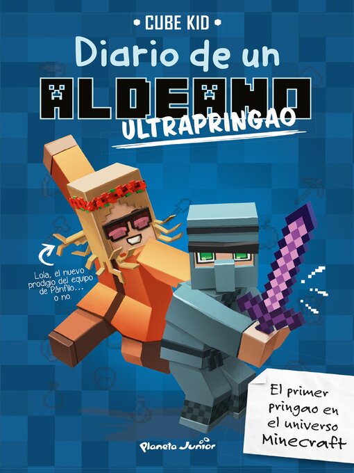 Title details for Minecraft: Diario de un aldeano ultrapringao by Cube Kid - Available